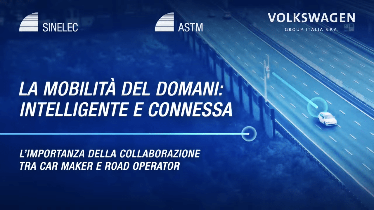 ASTM GROUP e VOLKSWAGEN GROUP Italia presentano l’iniziativa di dialogo veicolo-infrastrutture
